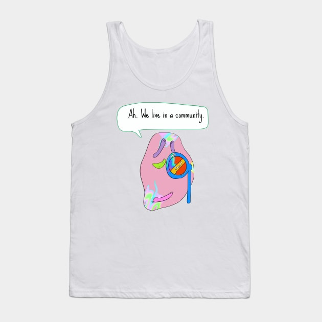 We Live in a Community - Funny Bootleg Bad Translation Tank Top by raspberry-tea